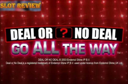 Deal or No Deal Go All The Way